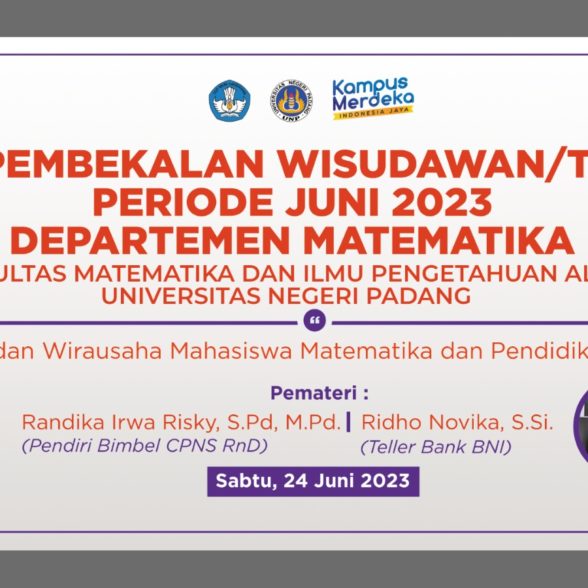 Usaha Peningkatan IKU 1, Departemen Matematika Berikan Pembekalan Peluang Karir dan Wirausaha bagi Wisudawan/Ti Periode Juni 2023